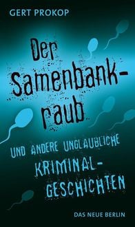 Produktbild: Der Samenbankraub