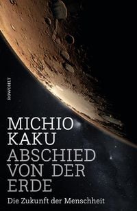 Bild vom Artikel Abschied von der Erde vom Autor Michio Kaku