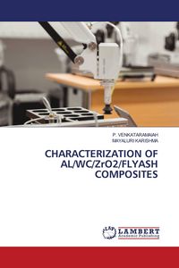 Produktbild: Characterization Of Al/wc/zro2/flyash Composites