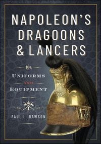 Produktbild: Napoleon's Dragoons and Lancers