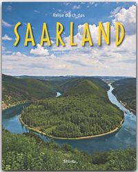 Bild vom Artikel Reise durch das Saarland vom Autor Michael Kühler