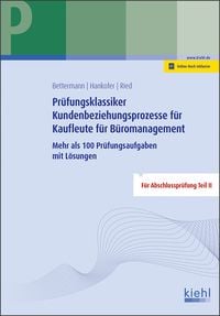 Produktbild: Bettermann, V: Pr&uuml;fungsklassiker Kundenbeziehungsprozesse