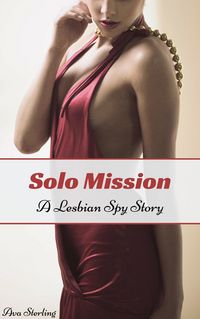 Produktbild: Solo Mission: A Lesbian Spy Story