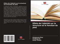 Produktbild: Effets de l'ob&eacute;sit&eacute; sur la structure et la fonction du pied