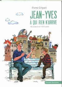 Produktbild: Jean-Yves &agrave; qui rien n'arrive