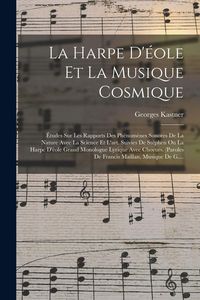 Produktbild: La Harpe D'&eacute;ole Et La Musique Cosmique