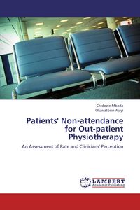 Produktbild: Patients' Non-attendance for Out-patient Physiotherapy