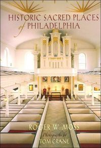 Produktbild: Moss, R: Historic Sacred Places of Philadelphia