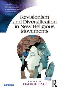 Produktbild: Revisionism and Diversification in New Religious Movements