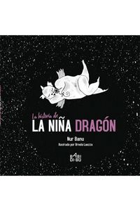 Produktbild: La historia de la ni&ntilde;a drag&oacute;n