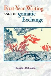 Produktbild: First-Year Writing and the Somatic Exchange