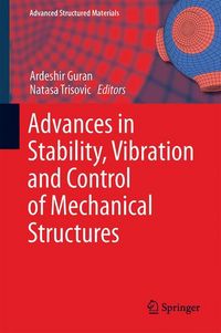 Produktbild: Advances in Stability, Vibration and Control of Mechanical Structures