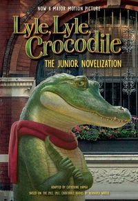 Produktbild: Lyle, Lyle, Crocodile: The Junior Novelization