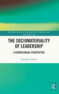 Produktbild: The Sociomateriality of Leadership