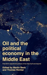 Produktbild: Oil and the political economy in the Middle East
