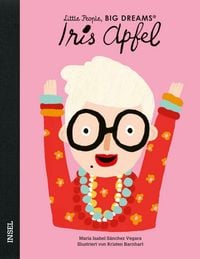 Produktbild: Iris Apfel &ndash; Little People, BIG DREAMS (Deutsche Ausgabe)