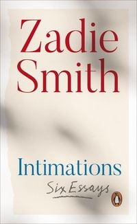 Bild vom Artikel Intimations vom Autor Zadie Smith
