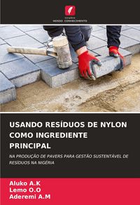 Produktbild: Usando Res&iacute;duos De Nylon Como Ingrediente Principal