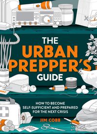 Produktbild: The Urban Prepper's Guide