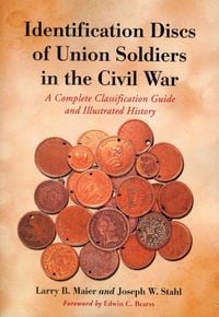 Produktbild: Identification Discs of Union Soldiers in the Civil War