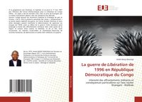 Produktbild: La guerre de Lib&eacute;ration de 1996 en R&eacute;publique D&eacute;mocratique du Congo
