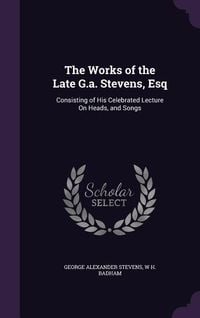 Produktbild: The Works of the Late G.a. Stevens, Esq