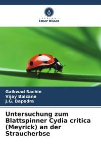 Produktbild: Untersuchung zum Blattspinner Cydia critica (Meyrick) an der Straucherbse