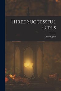 Produktbild: Three Successful Girls