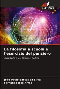 Produktbild: La filosofia a scuola e l'esercizio del pensiero