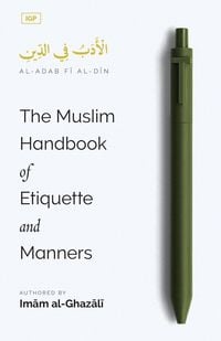 Produktbild: The Muslim Handbook of Etiquette and Manners