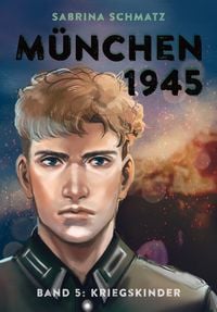 Produktbild: M&uuml;nchen 1945