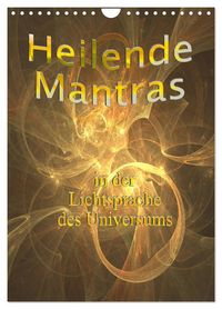 Produktbild: Heilende Mantras in der Lichtsprache des Universums (Wandkalender 2026 DIN A4 hoch), CALVENDO Monatskalender