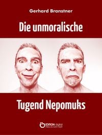 Produktbild: Die unmoralische Tugend Nepomuks