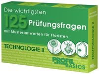 Produktbild: 125 Pr&uuml;fungsfragen Floristik Technologie II