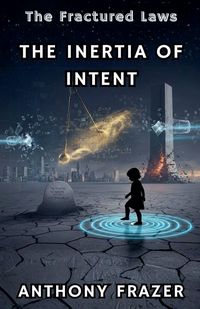 Produktbild: The Inertia of Intent