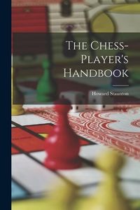 Produktbild: The Chess-player's Handbook