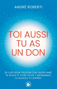 Produktbild: Toi aussi tu as un don