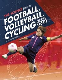 Produktbild: Science Behind Football, Volleyball, Cycling and Other Popular Sports