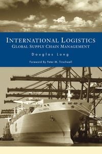 Produktbild: International Logistics: Global Supply Chain Management