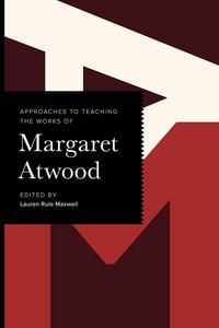 Produktbild: Approaches to Teaching the Works of Margaret Atwood
