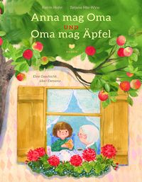 Bild vom Artikel Anna mag Oma und Oma mag Äpfel vom Autor Katrin Hofer-Weber
