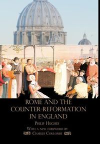 Produktbild: Rome and the Counter-Reformation in England
