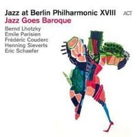 Produktbild: Jazz Goes Baroque-Jazz At BP XVIII (Digipak)