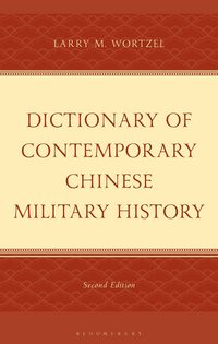 Produktbild: Dictionary of Contemporary Chinese Military History