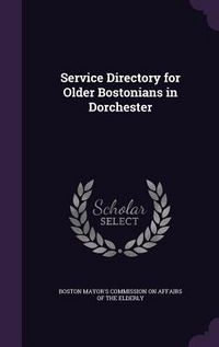 Produktbild: Service Directory for Older Bostonians in Dorchester