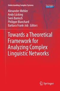 Produktbild: Towards a Theoretical Framework for Analyzing Complex Linguistic Networks