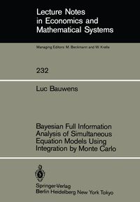 Produktbild: Bayesian Full Information Analysis of Simultaneous Equation Models Using Integration by Monte Carlo