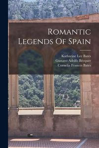 Produktbild: Romantic Legends Of Spain