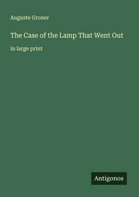 Produktbild: The Case of the Lamp That Went Out