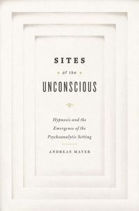 Produktbild: Mayer, A: Sites of the Unconscious